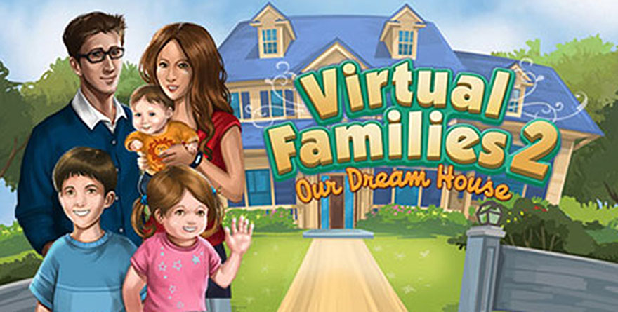 Virtual Families 2 – Our Dream House Walkthrough