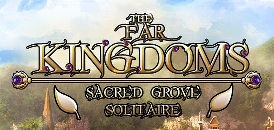 The Far Kingdoms – Sacred Grove Solitaire Walkthrough