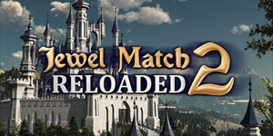 Jewel Match 2 Reloaded Walkthrough