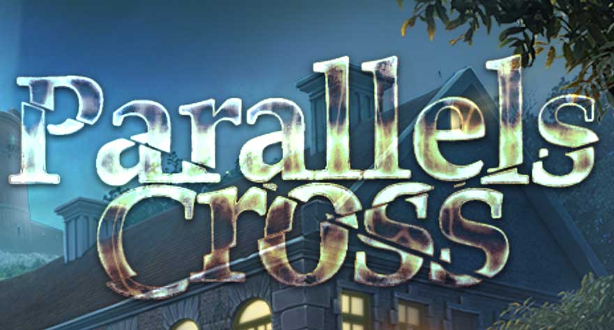 Parallels Cross Walkthrough