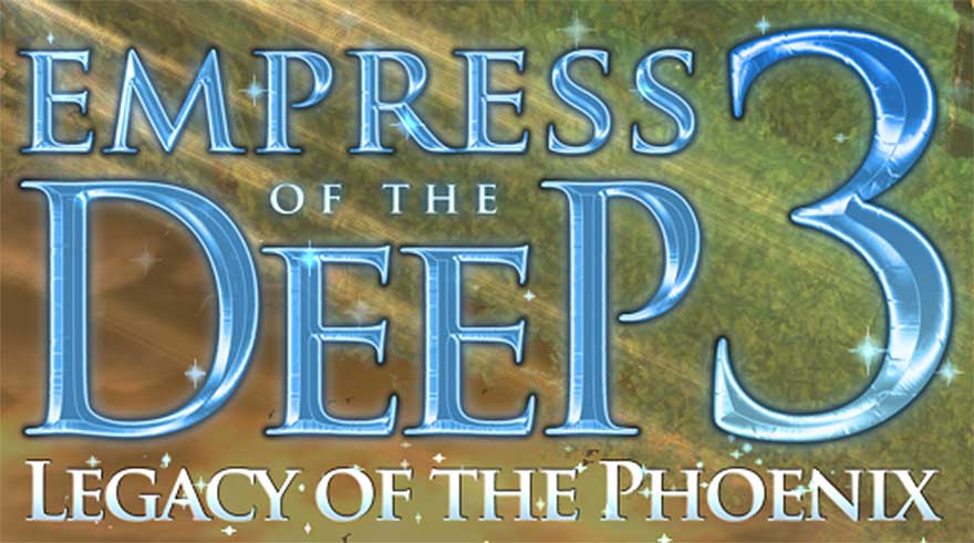 Empress of the Deep 3 – Legacy of the Phoenix QuickStart Guide