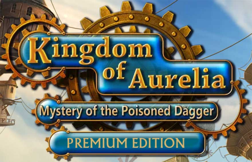 Kingdom of Aurelia – Mystery of the Poisoned Dagger Walkthrough