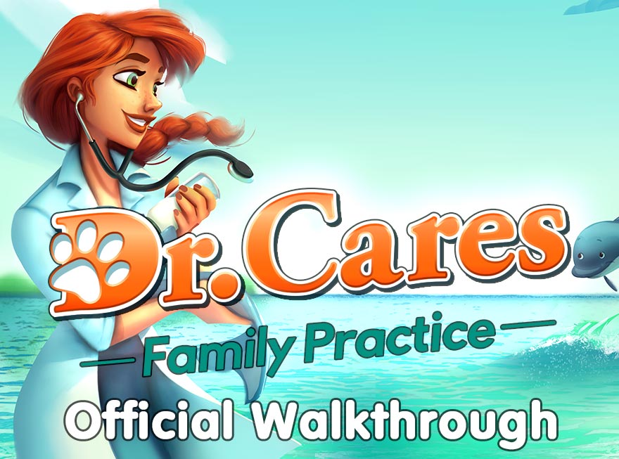 Dr. Cares – Family Practice Official Walkthrough